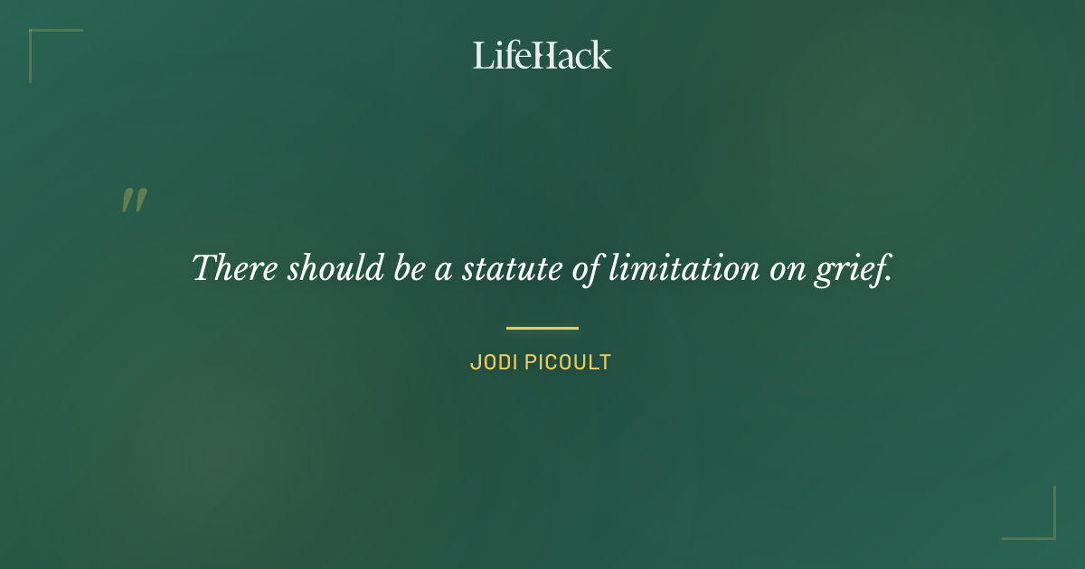 Quote by Jodi Picoult