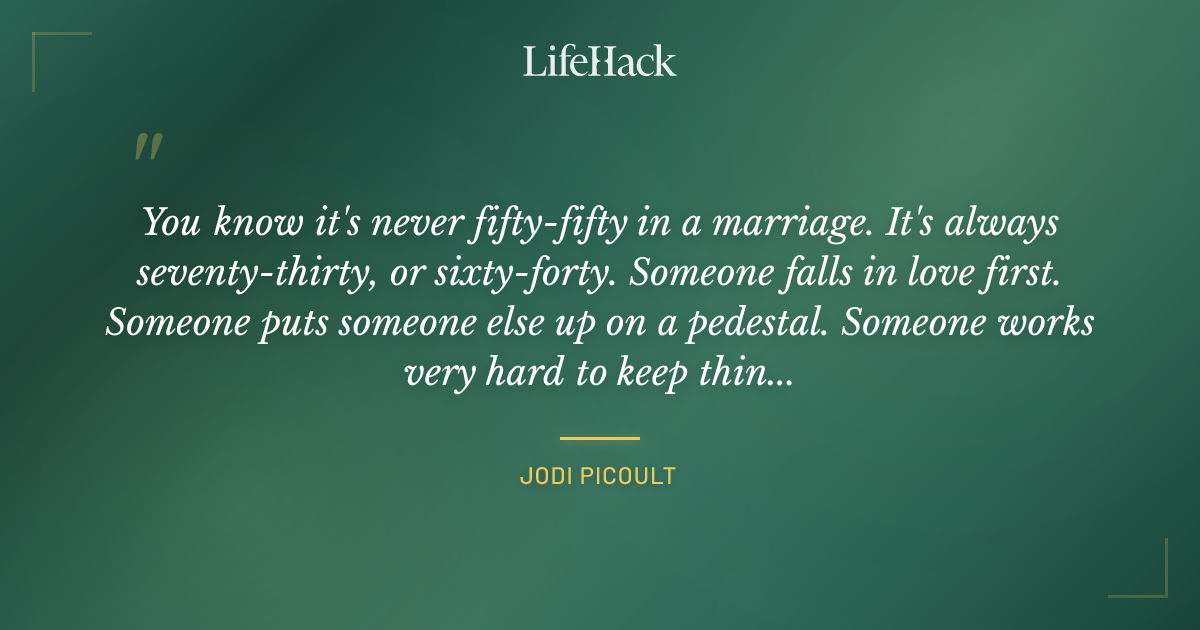 Quote by Jodi Picoult