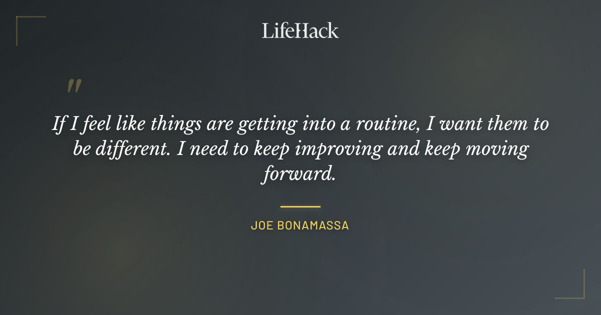 Quote by Joe Bonamassa