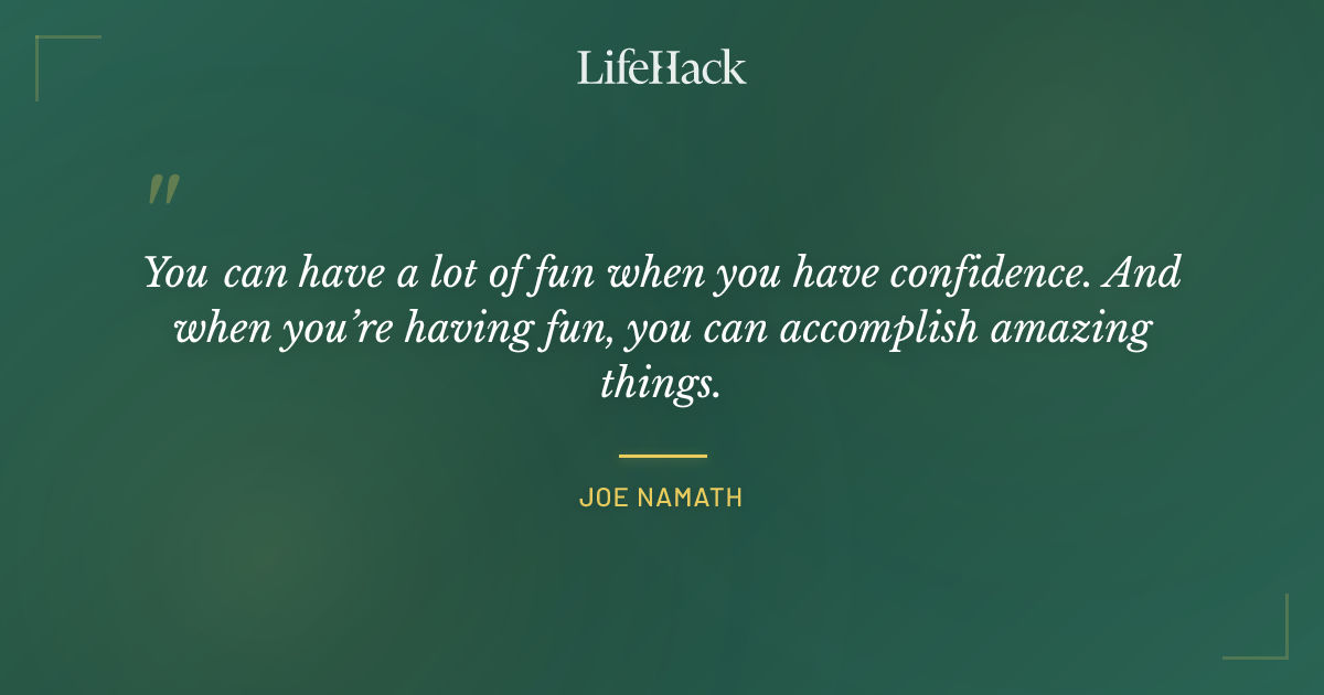 Quote by Joe Namath