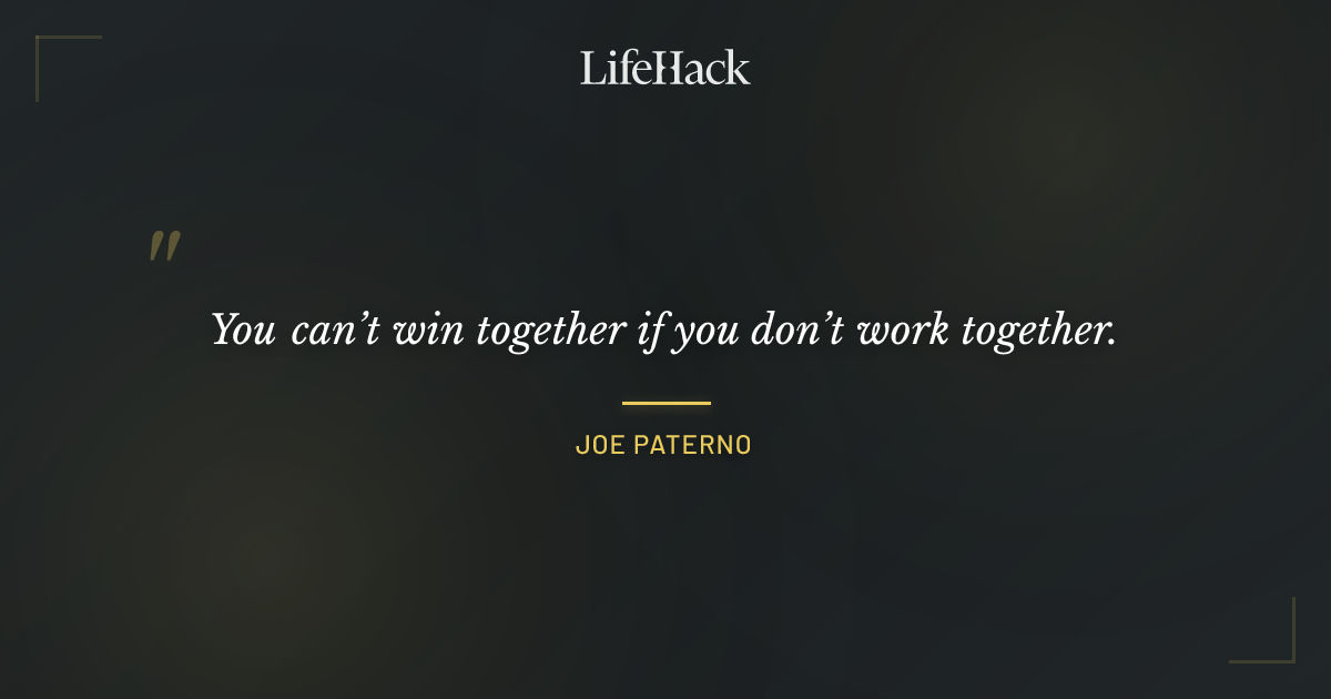 Quote by Joe Paterno