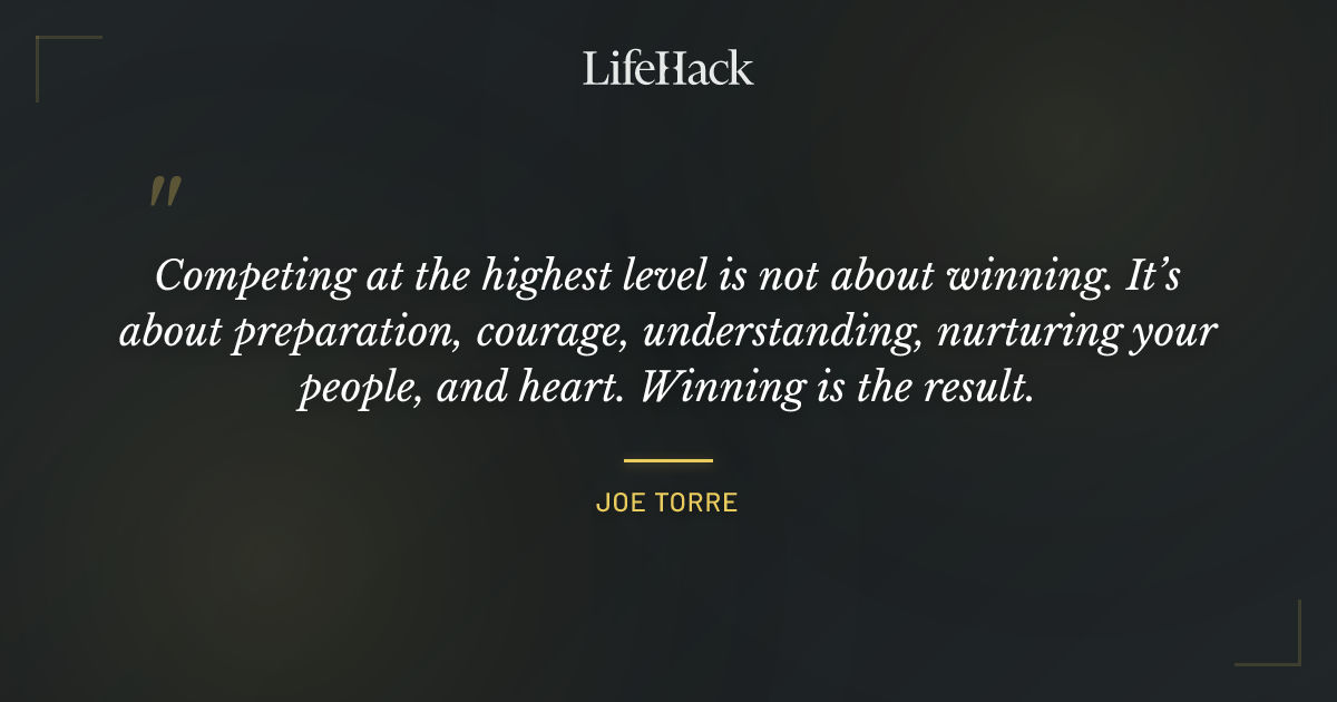 Quote by Joe Torre