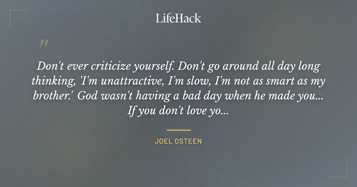 Quote by Joel Osteen