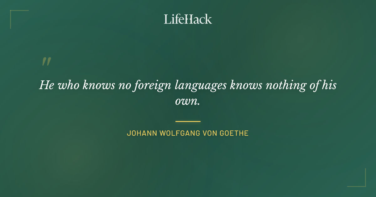 Quote by Johann Wolfgang von Goethe