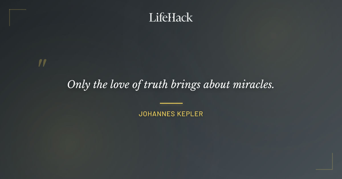 Quote by Johannes Kepler