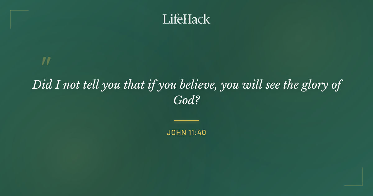 Quote by John 11:40