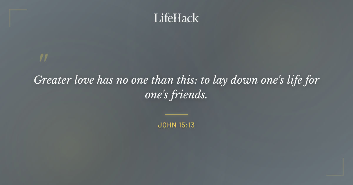 Quote by John 15:13