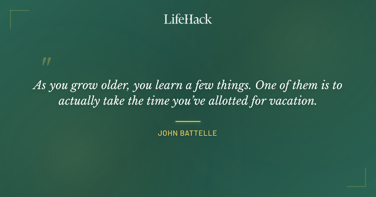Quote by John Battelle