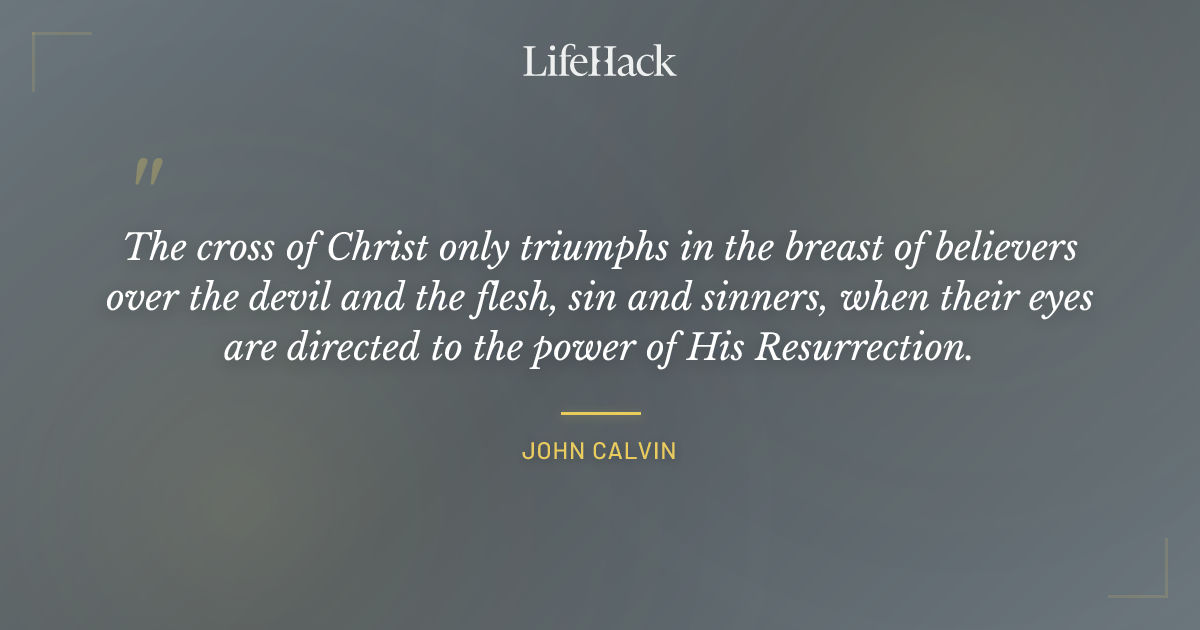 Quote by John Calvin