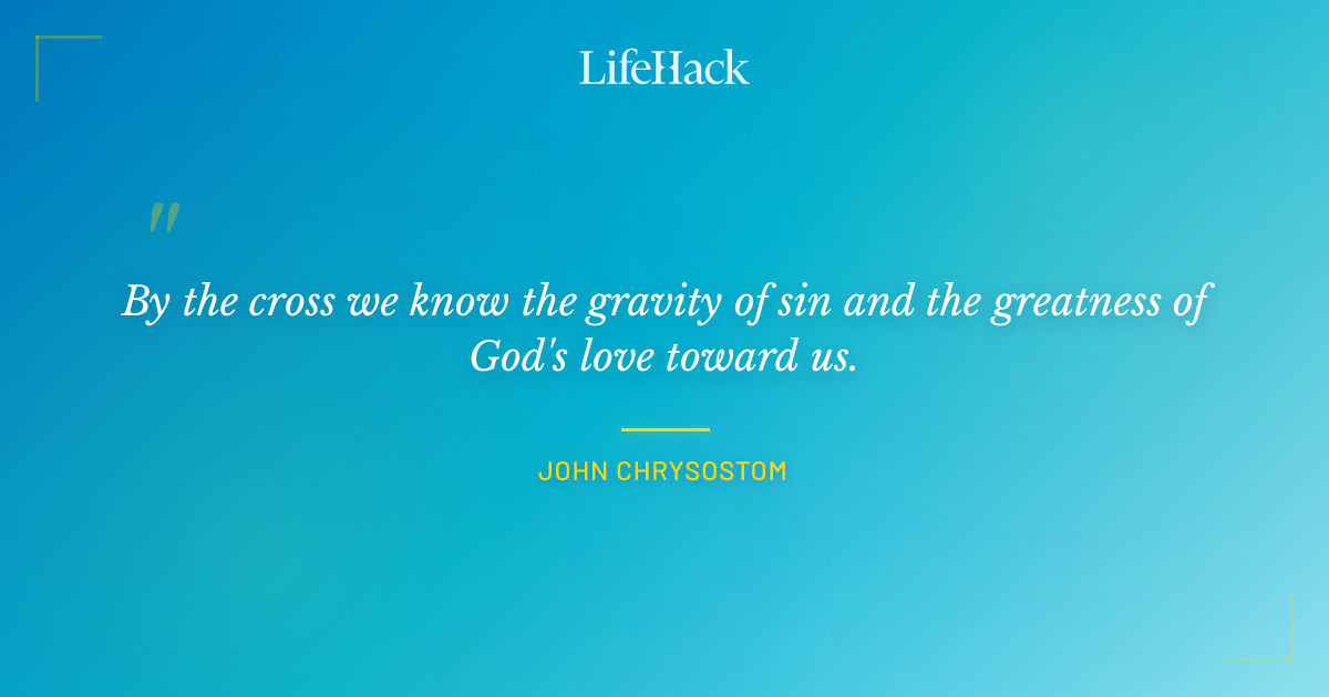 Quote by John Chrysostom