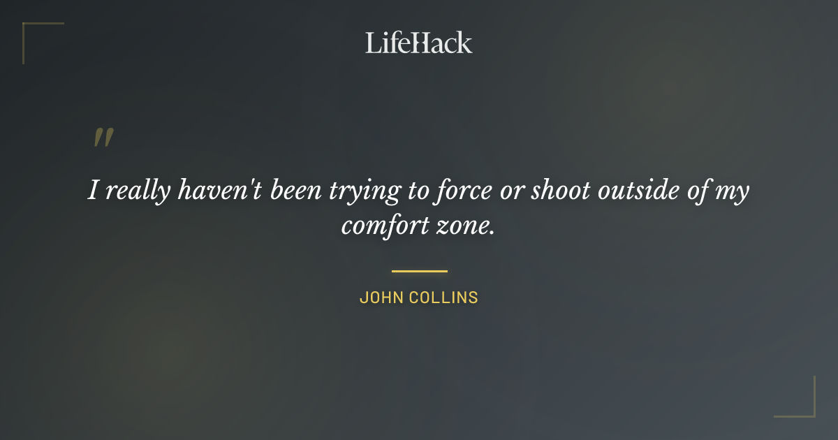 Quote by John Collins