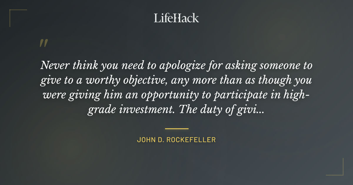 Quote by John D. Rockefeller
