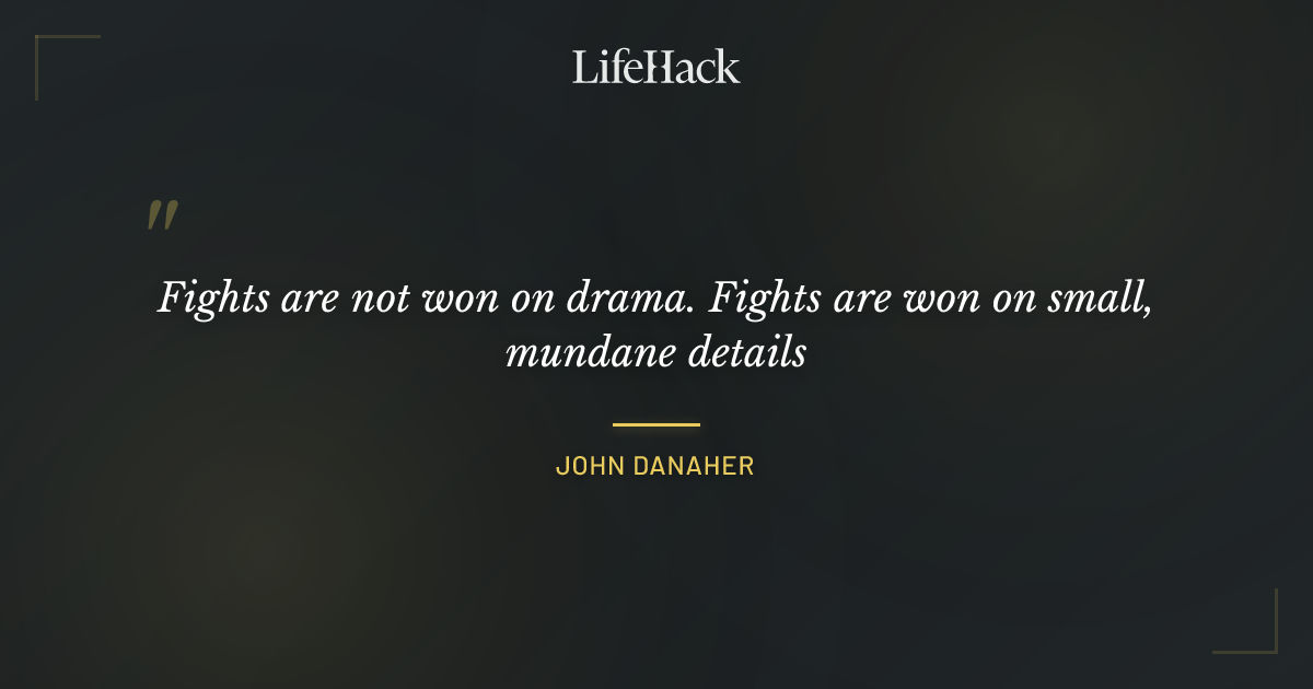 Quote by John Danaher