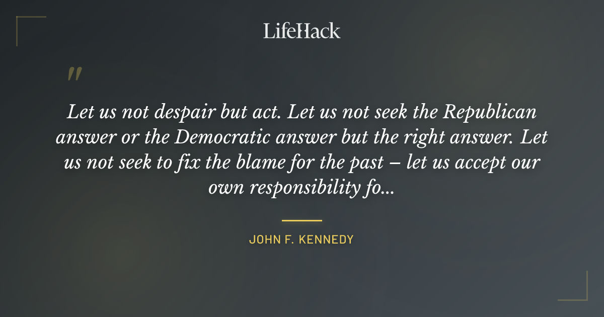 Quote by John F. Kennedy