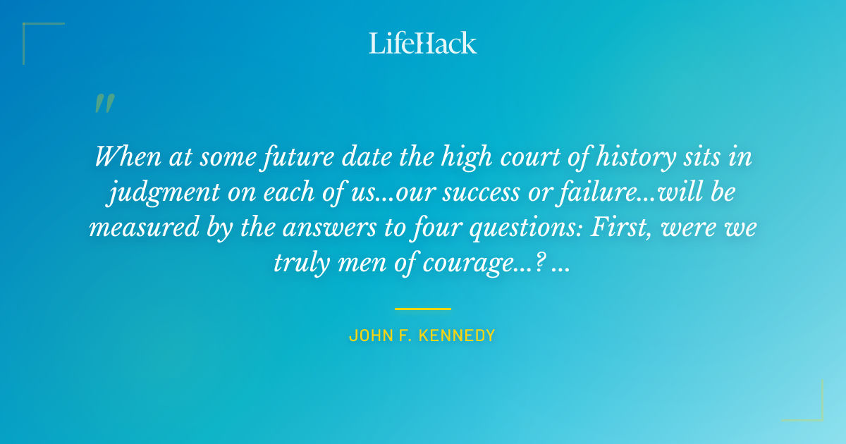 Quote by John F. Kennedy