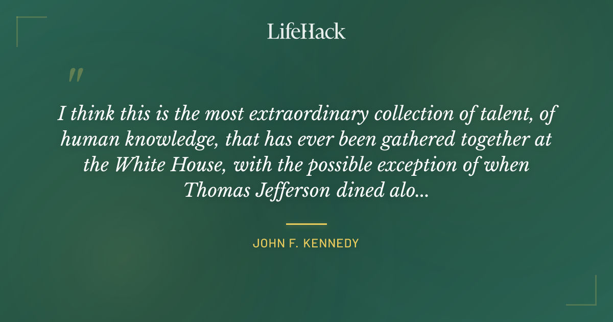 Quote by John F. Kennedy