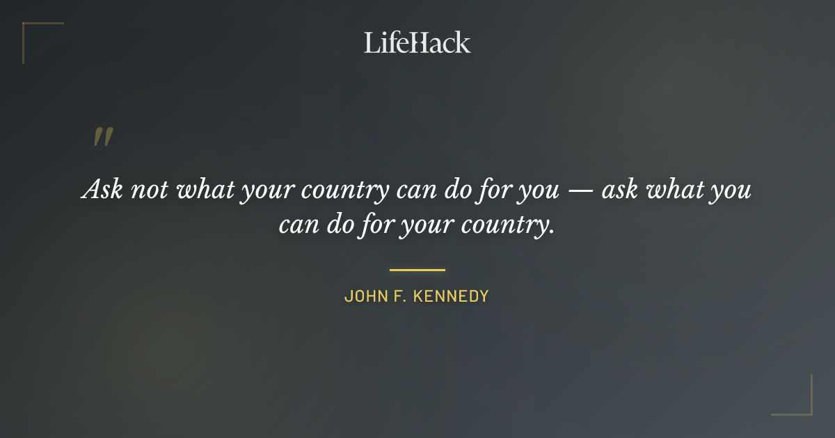 Quote by John F. Kennedy