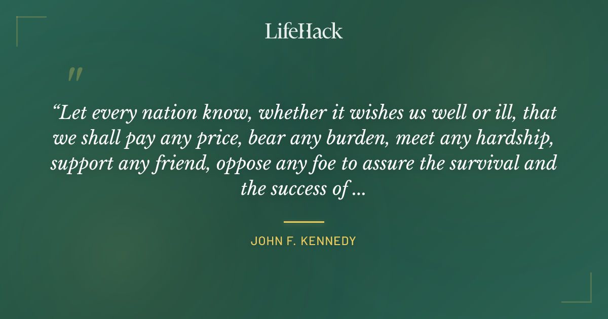 Quote by John F. Kennedy