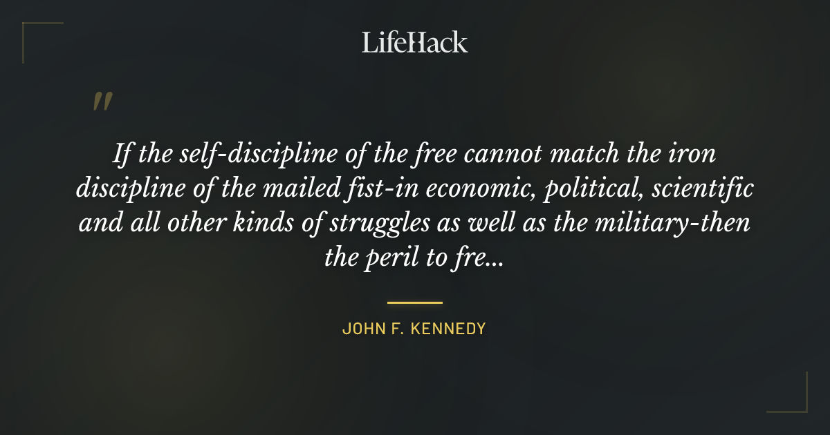 Quote by John F. Kennedy