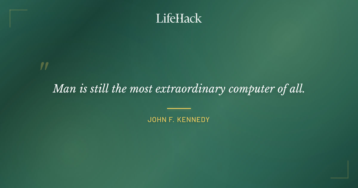 Quote by John F. Kennedy