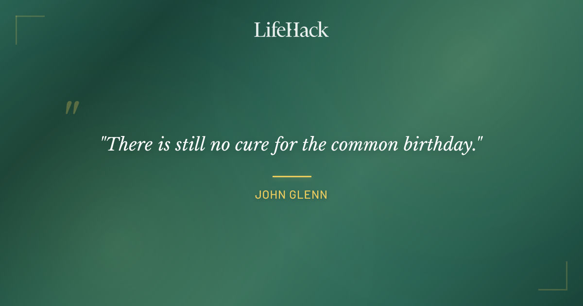 Quote by John Glenn