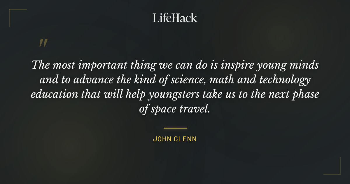 Quote by John Glenn