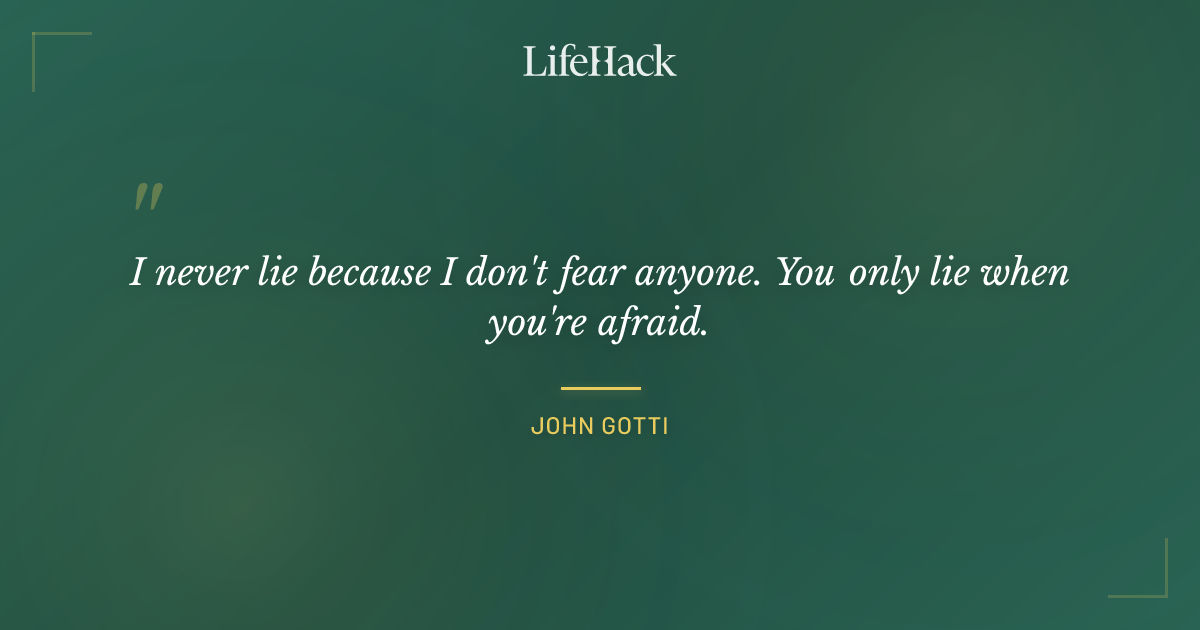 Quote by John Gotti