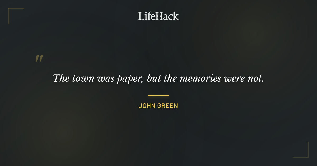 Quote by John Green