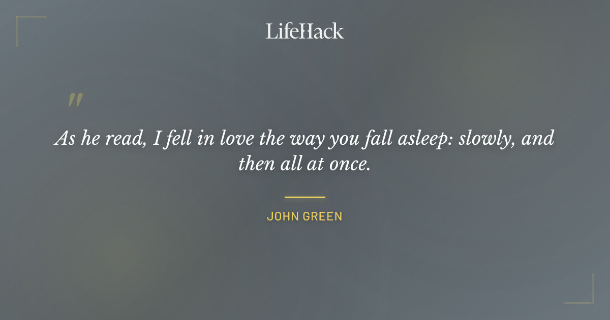 Quote by John Green