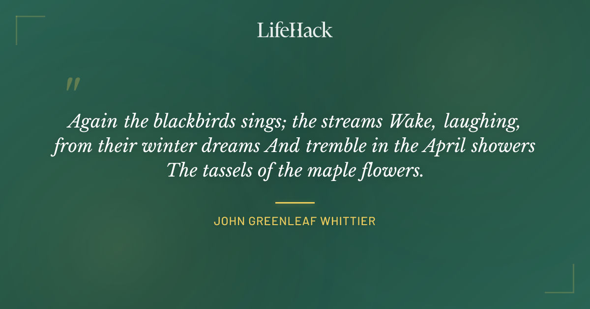 Quote by John Greenleaf Whittier