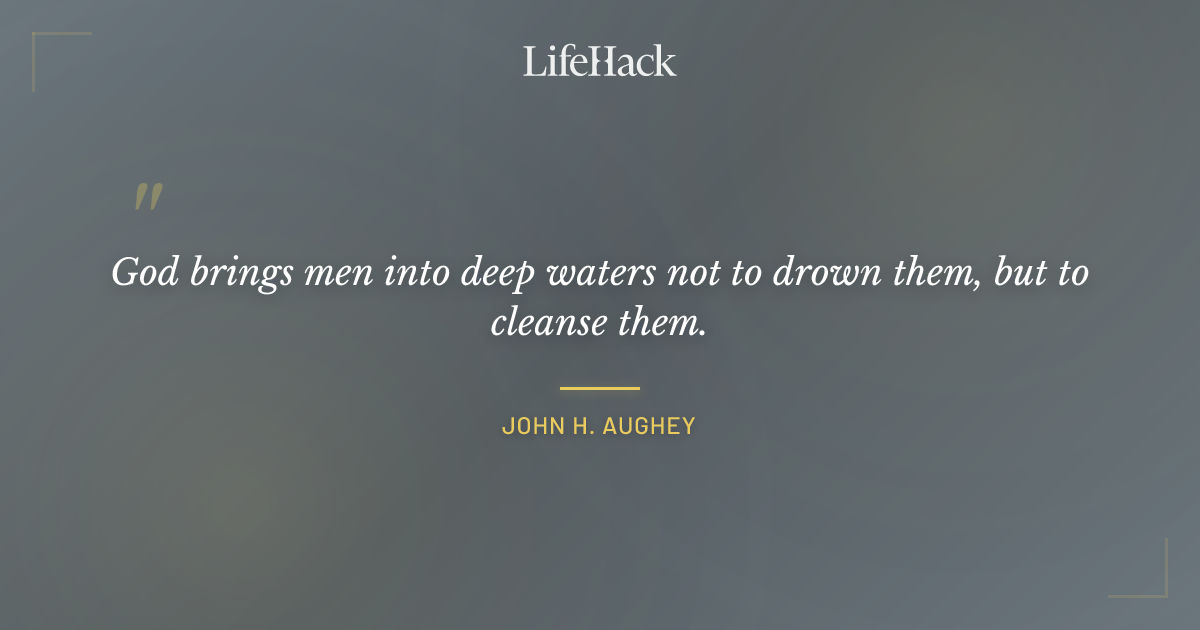 Quote by John H. Aughey