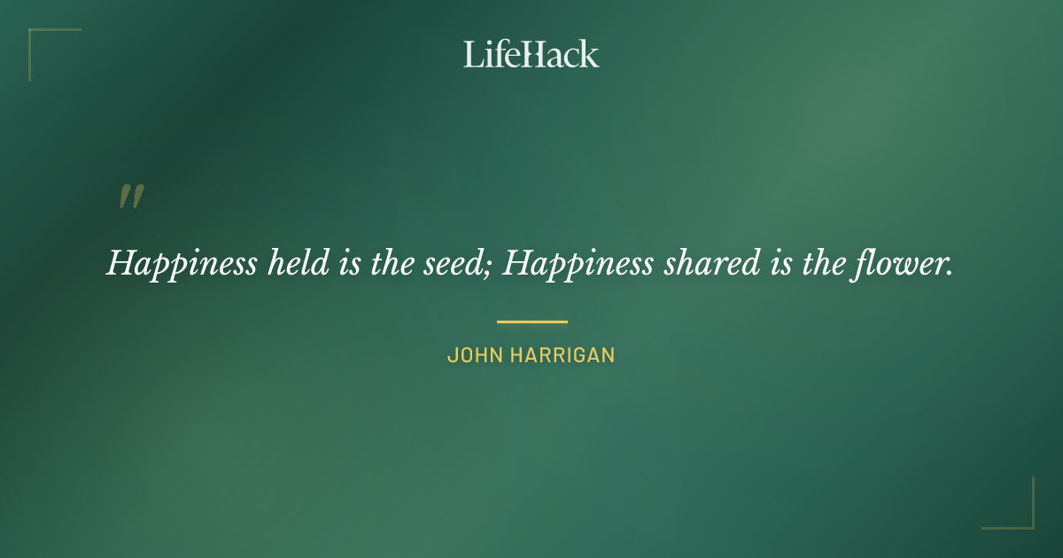 Quote by John Harrigan