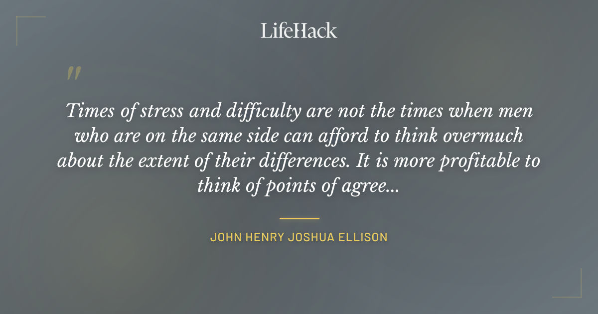 Quote by John Henry Joshua Ellison