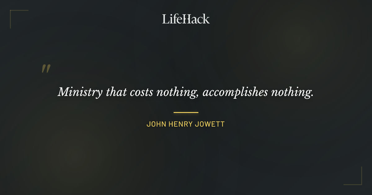Quote by John Henry Jowett