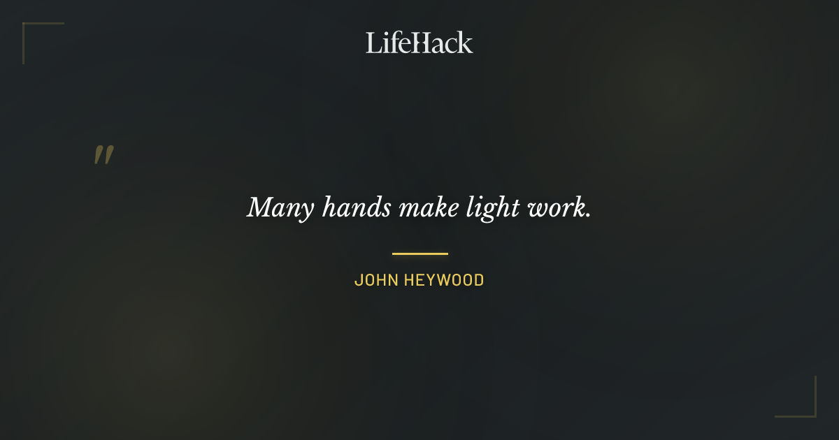 Quote by John Heywood