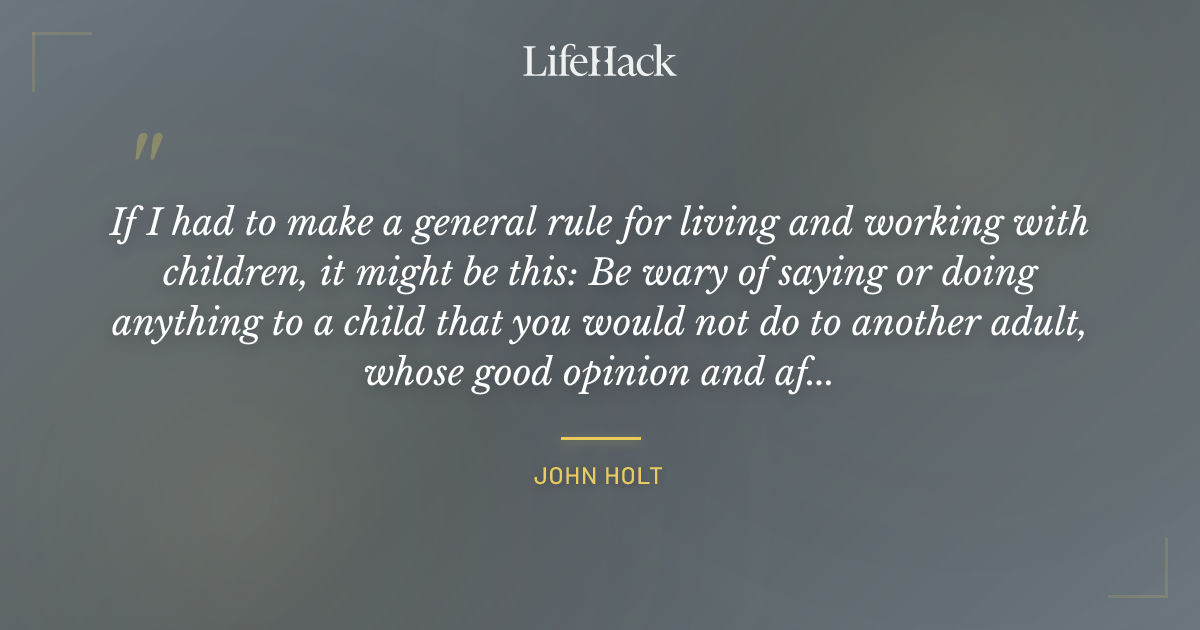 Quote by John Holt