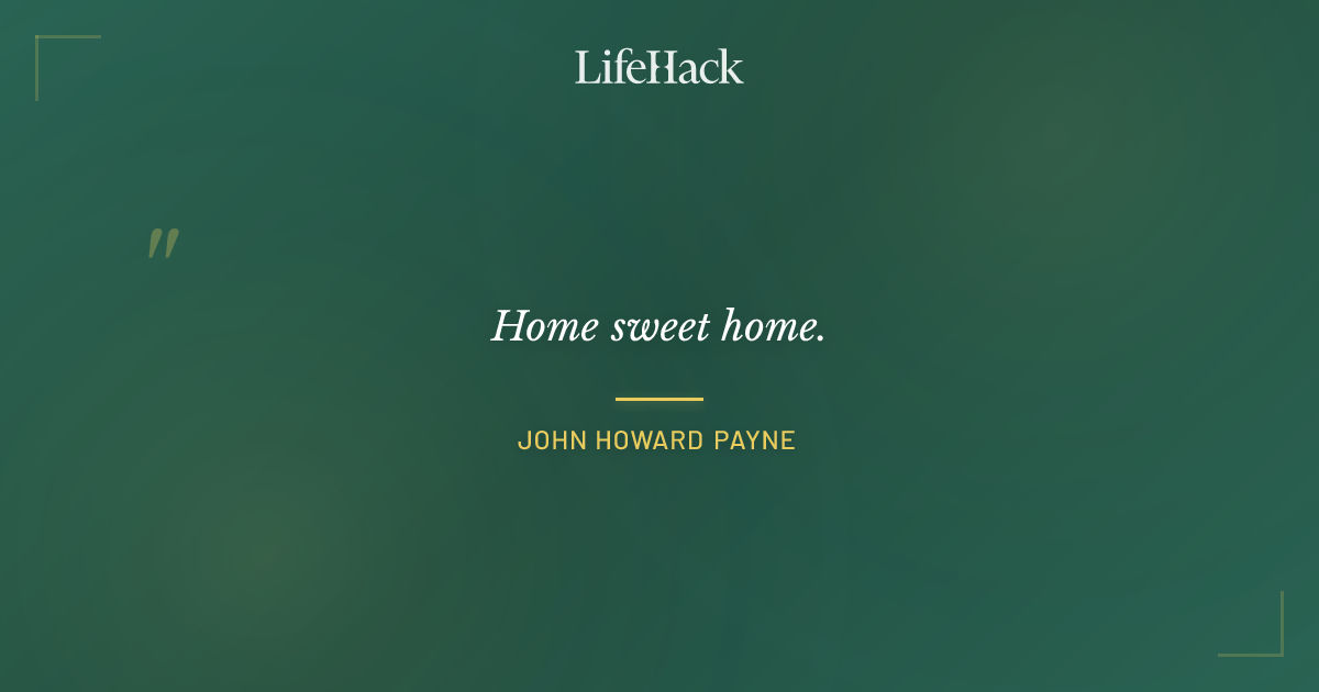 Quote by John Howard Payne