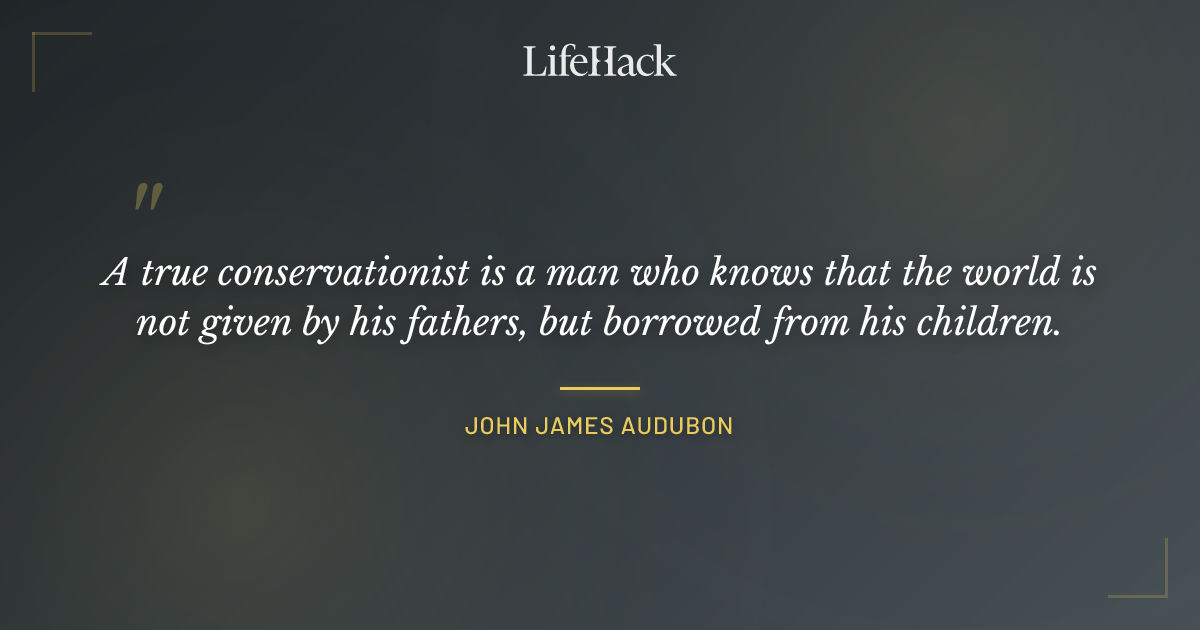 Quote by John James Audubon