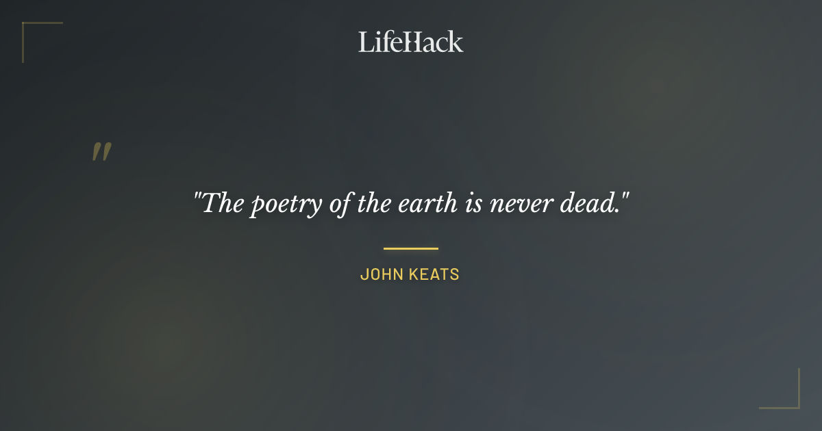 Quote by John Keats