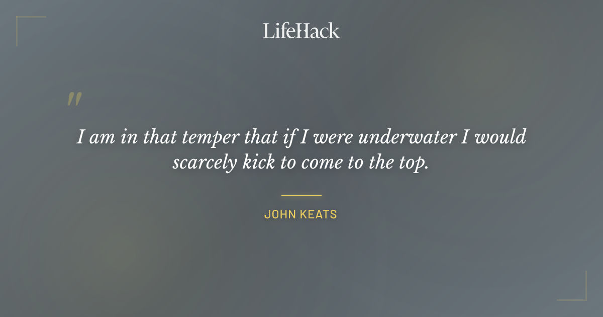 Quote by John Keats