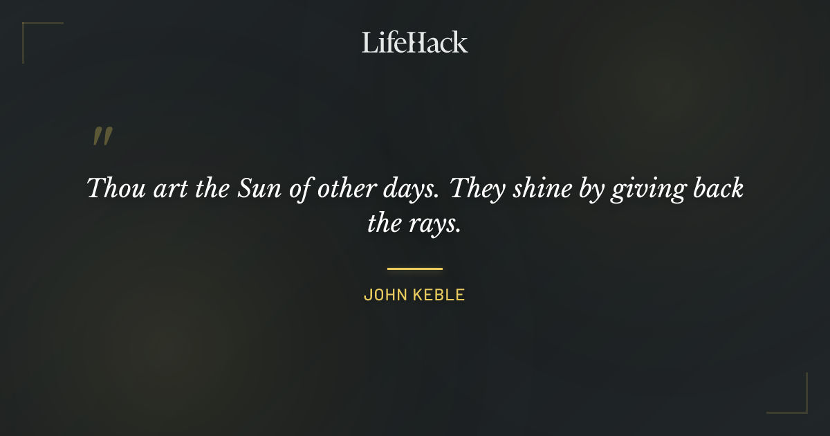 Quote by John Keble