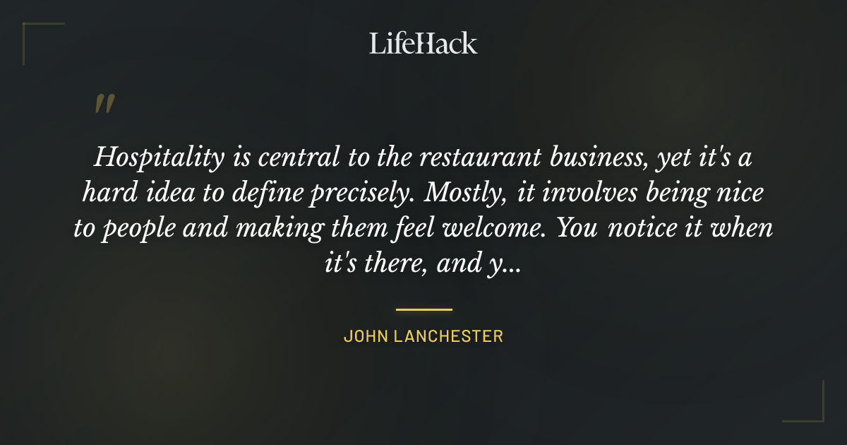 Quote by John Lanchester