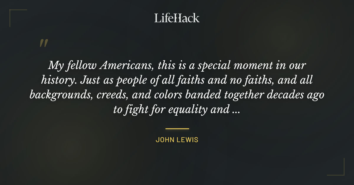Quote by John Lewis