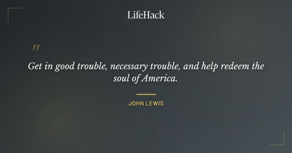 Quote by John Lewis