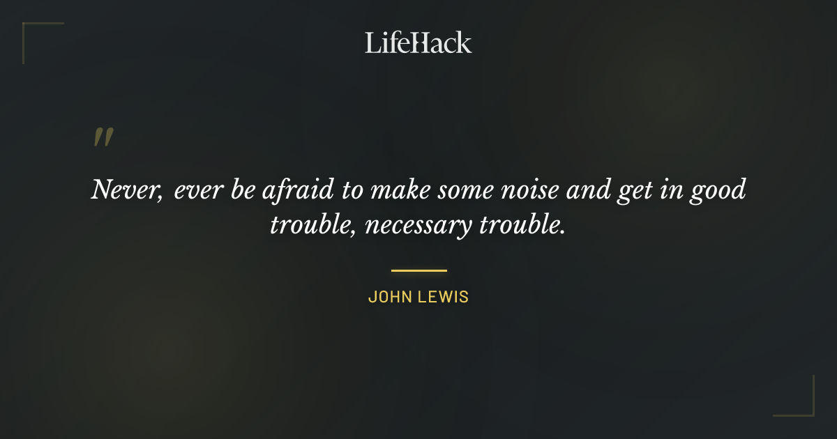 Quote by John Lewis
