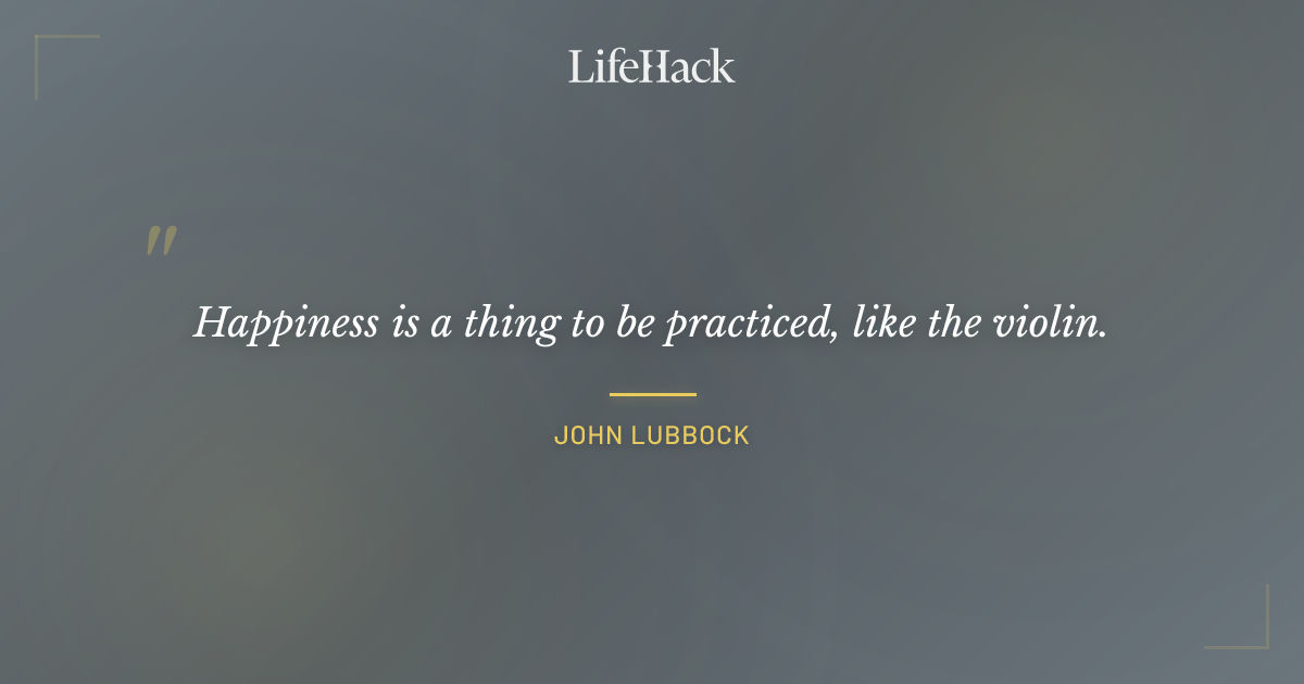 Quote by John Lubbock