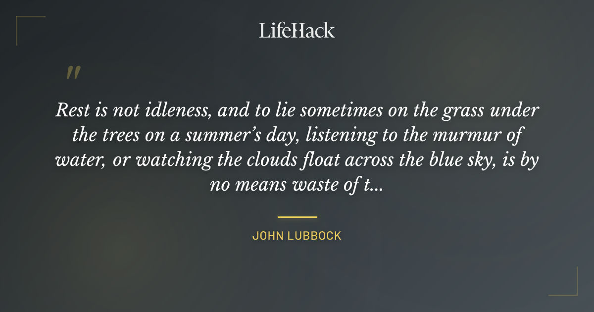 Quote by John Lubbock