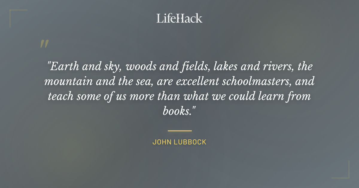 Quote by John Lubbock