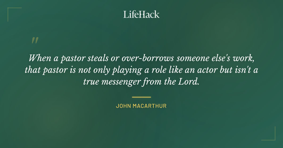 Quote by John MacArthur