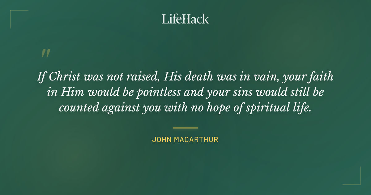 Quote by John MacArthur